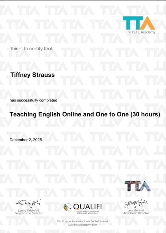 Verified degree or teaching certification of Tiffney 