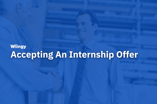 Accepting An Internship Offer