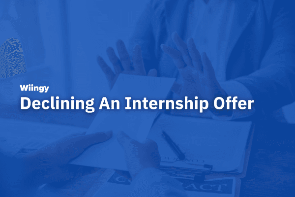 Declining An Internship Offer