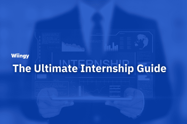 The Ultimate Internship Guide