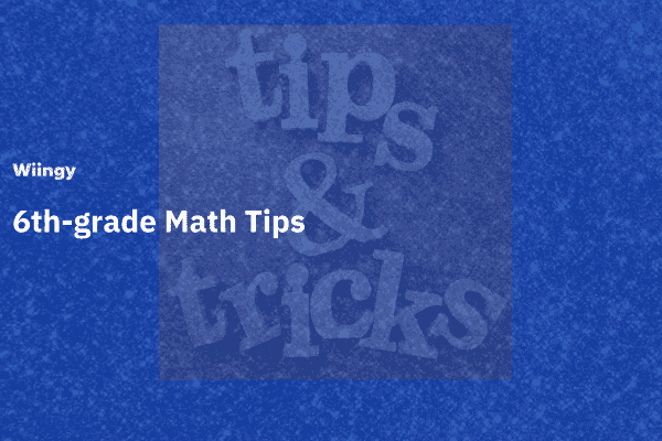 6th-grade math tips