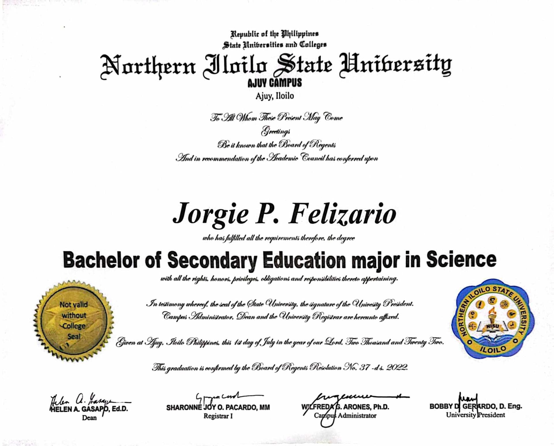 Jorgie graduated from Northern Iloilo State University