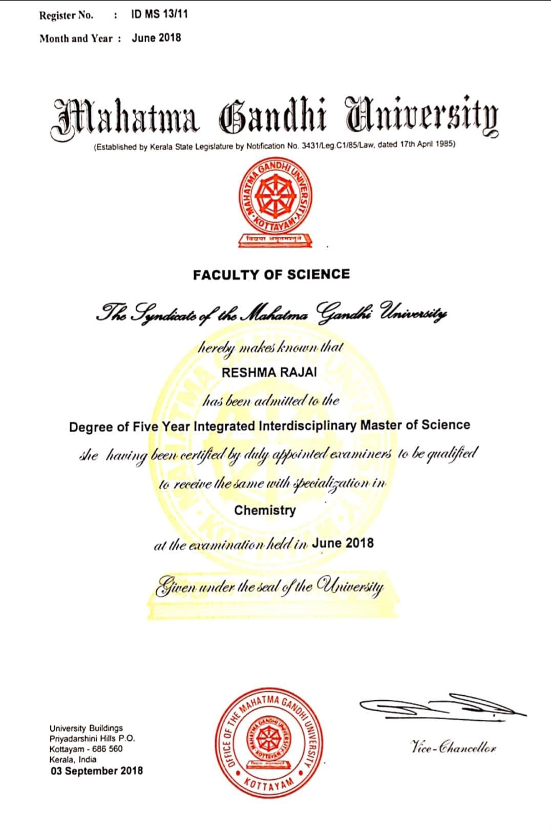 Reshma graduated from Mahatma Gandhi university