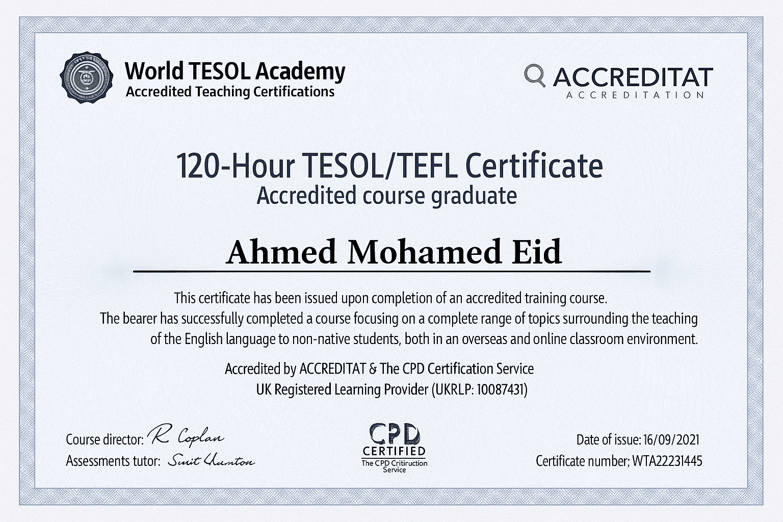 Ahmed graduated from International TESL TEFL Academy