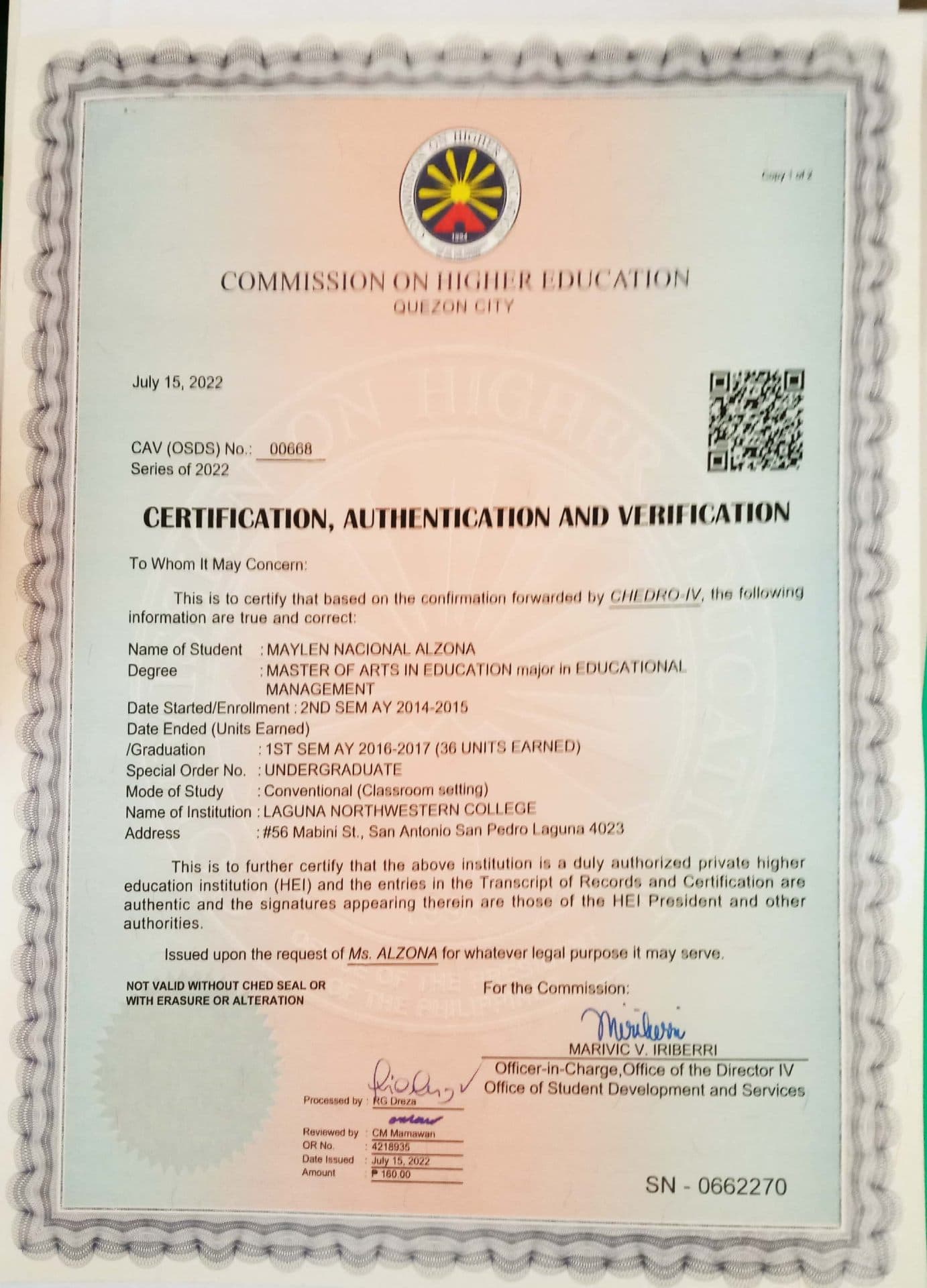 Maylen graduated from Saint Michael's College of Laguna