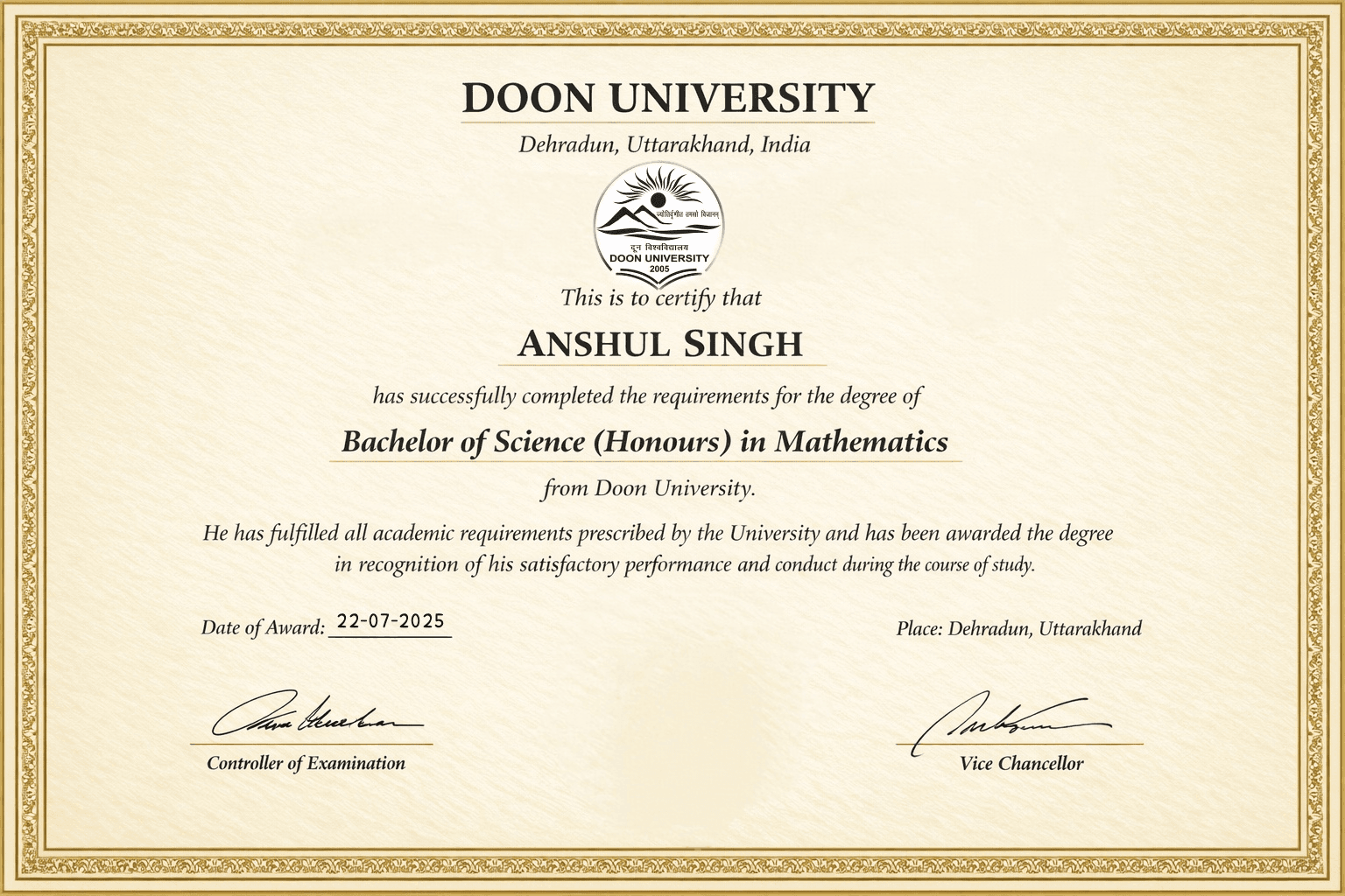 Anshul graduated from Doon University