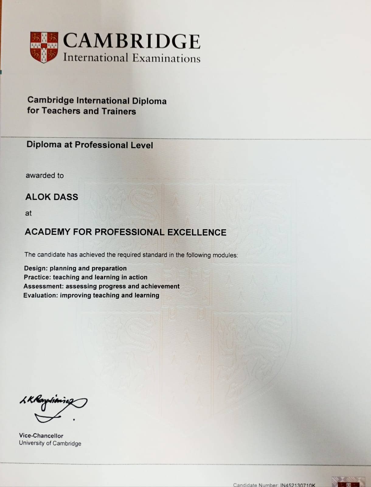 Alok graduated from Cambridge International Diploma for Teachers & Trainers