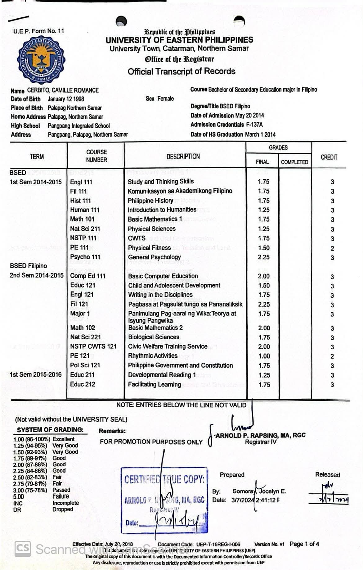 Camille graduated from University of Eastern Philippines