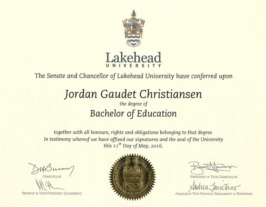 Jordan graduated from Lakehead University