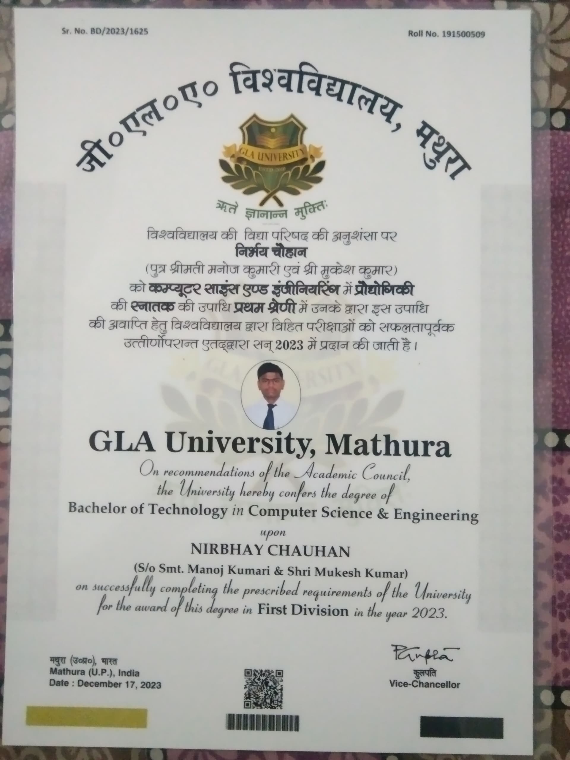 Nirbhay graduated from GLA UNIVERSITY