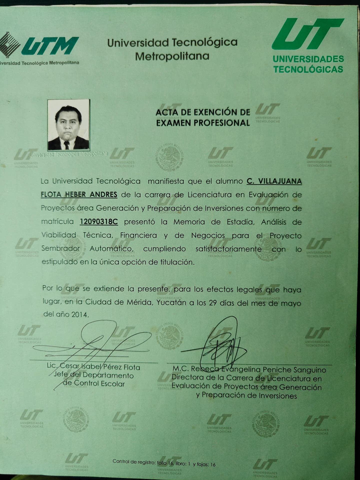 Heber graduated from Universidad Tecnologica Metropolitana