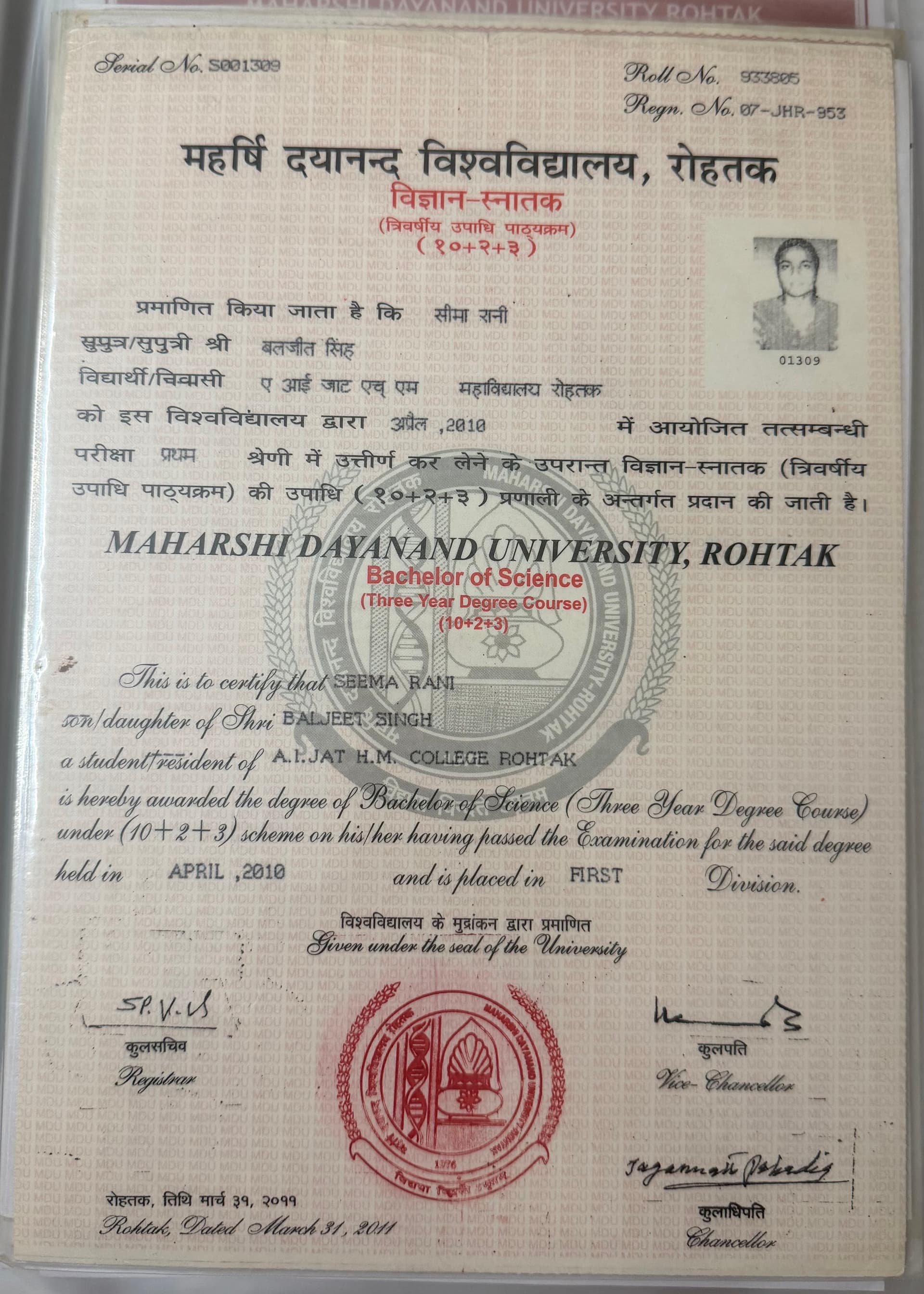 Seema graduated from Maharshi Dayanand University Rohtak Haryana