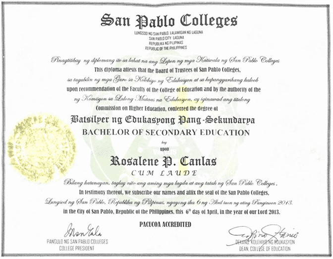 Rosalene graduated from San Pablo Colleges