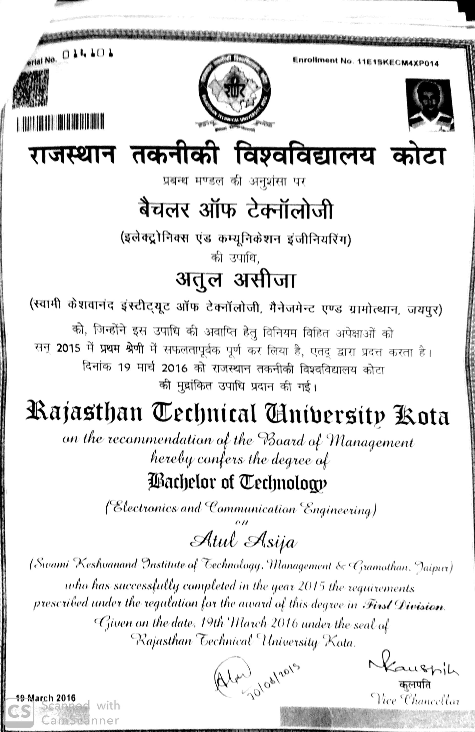Atul graduated from Rajasthan Technical University