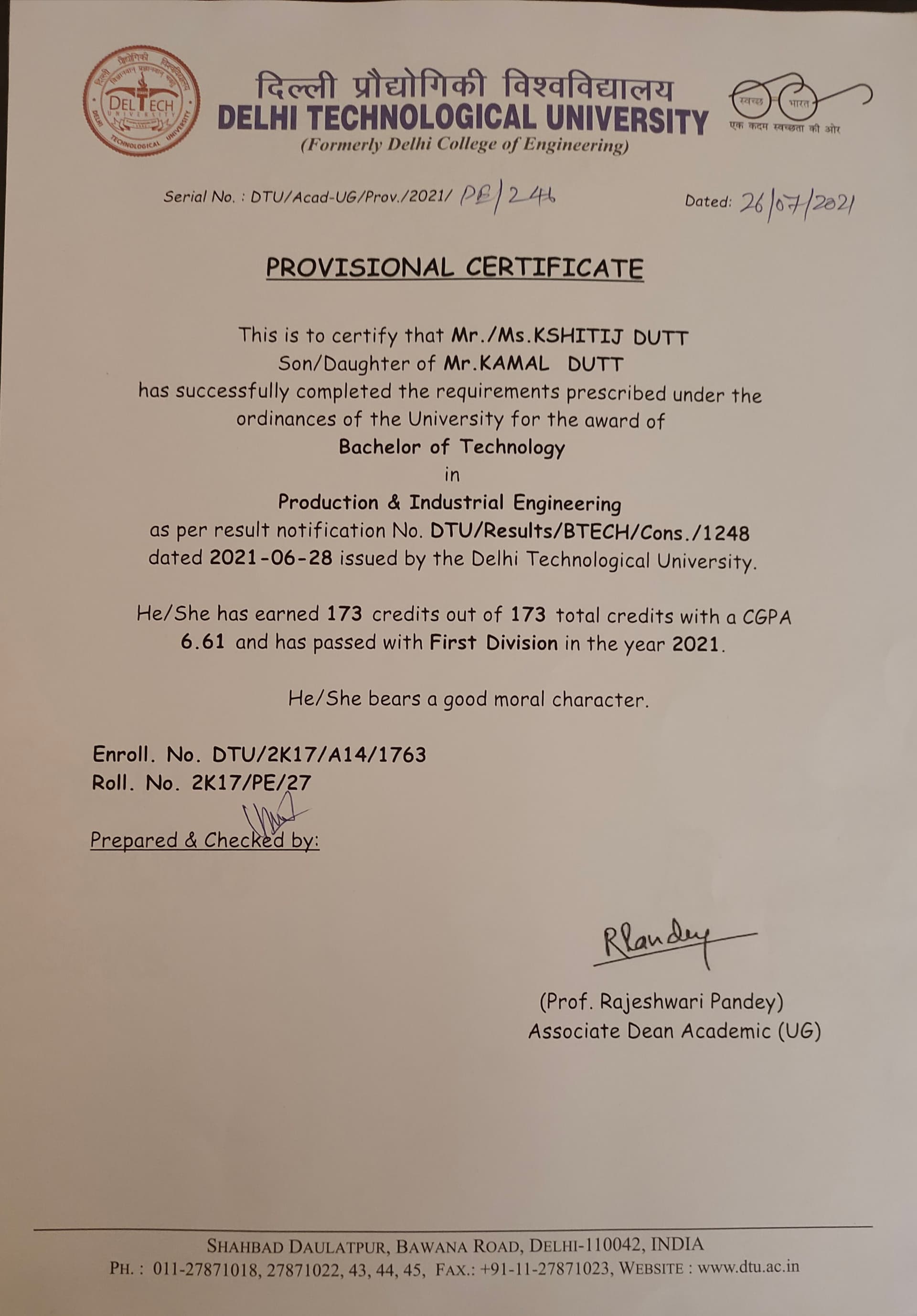 Kshitij graduated from Delhi Technological University