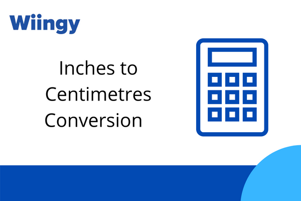 How Many Centimeters is an Inch- Inches to cm Conversion