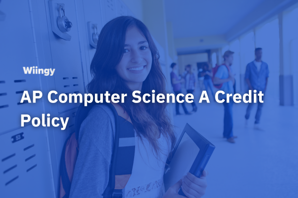 AP Computer Science A Credit Policy
