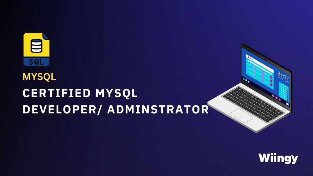 #3 Beginner SQL Certifications :  MySQL Certification (Certified MySQL Developer or Administrator)
