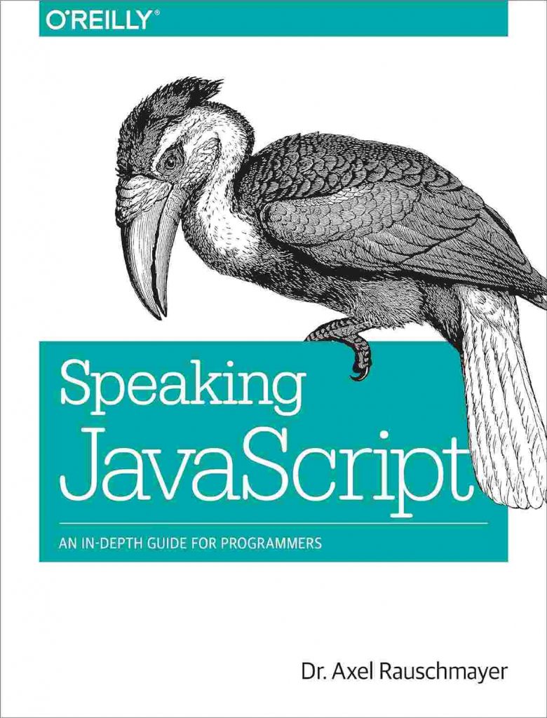 How to learn JavaScript :  Javascript Books #1 Speaking JavaScript: An In-Depth Guide for Programmers