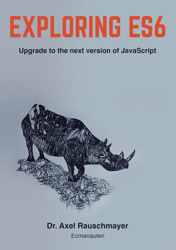 How to learn JavaScript :  Javascript Books #3: Exploring ES6