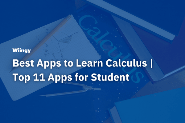 Best Apps to Learn Calculus | Top 11 Apps for Student