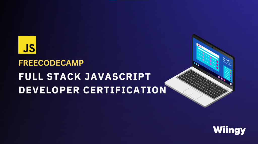 freecodecamp full stack javascript developer certification