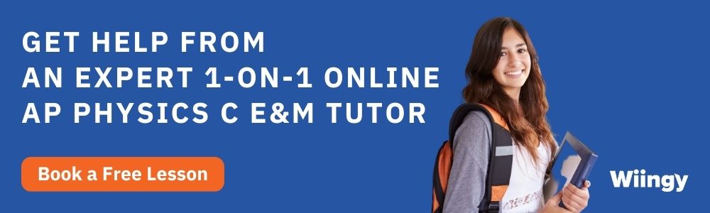 Get 1-on-1 online AP Physics C E&M tutor