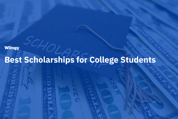 Best Scholarships for College Students